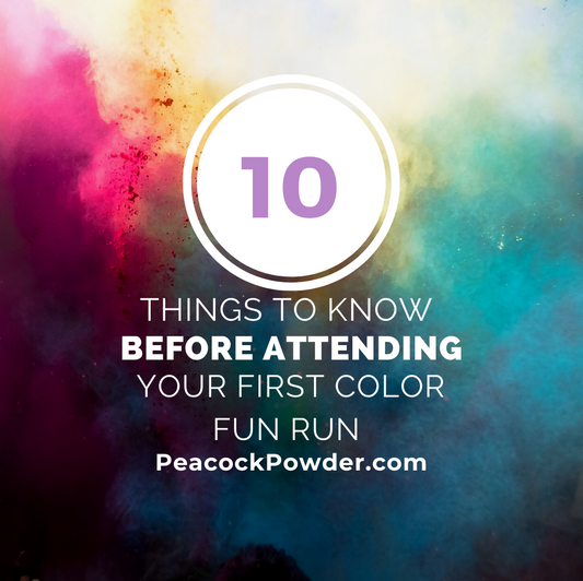 10 Things To Know Before Attending Your First Color Fun Run
